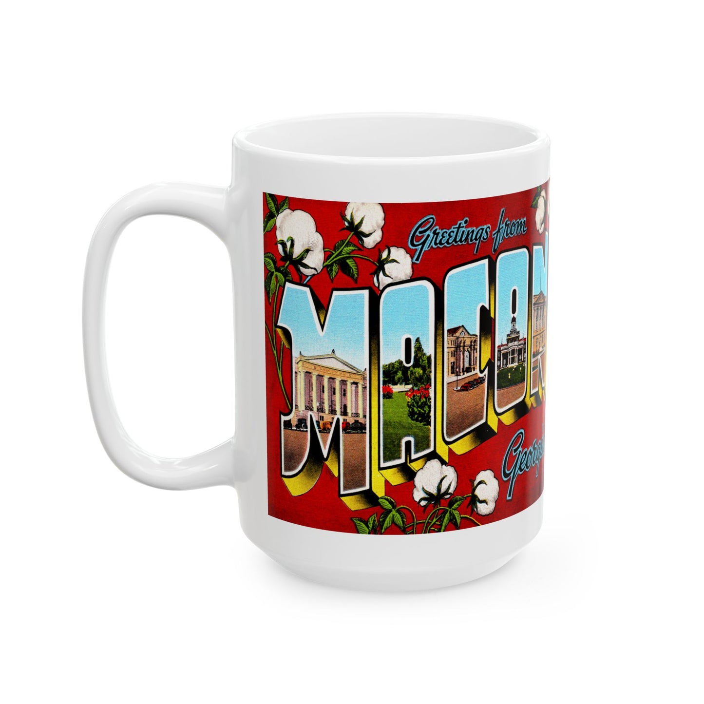 Memebly Flowerful Vintage Greetings from Macon GA Coffee Mug