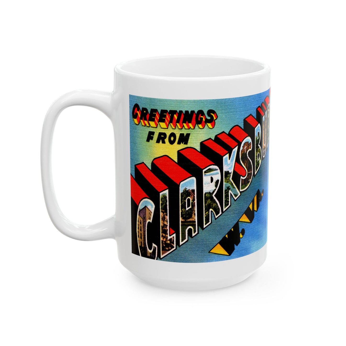 Memebly Vintage Greetings from Clarksburg WV West Virginia Coffee Mug