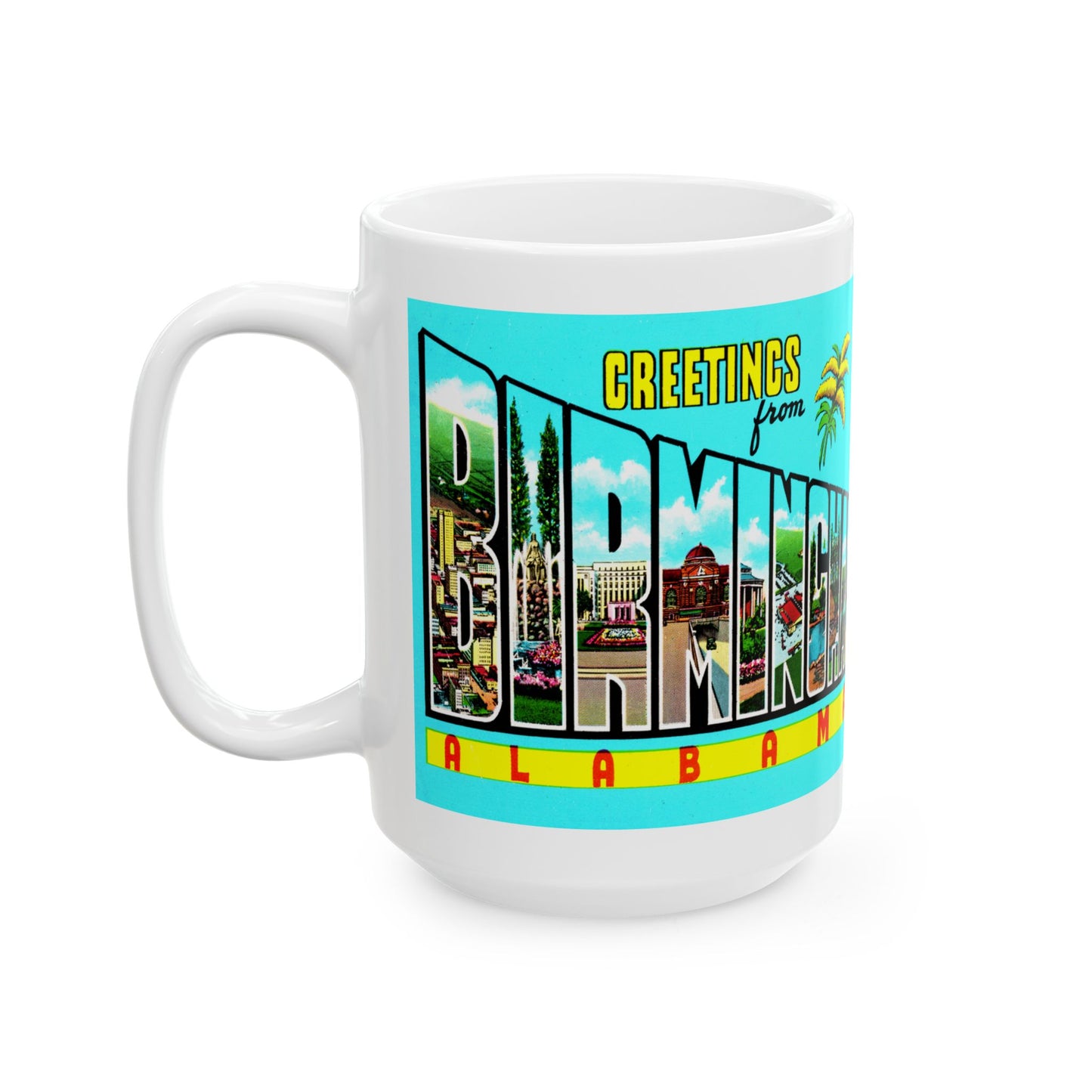 Memebly Deco Greetings from Birmingham AL Coffee Mug